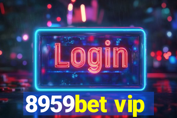 8959bet vip
